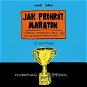 Jak prohrát maraton - Audiokniha MP3