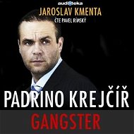 Audiokniha MP3 Padrino Krejčíř - Gangster - Audiokniha MP3
