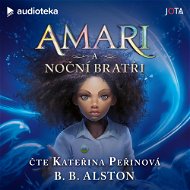 Amari a Noční bratři - Audiokniha MP3