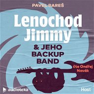 Lenochod Jimmy & jeho backup band - Audiokniha MP3