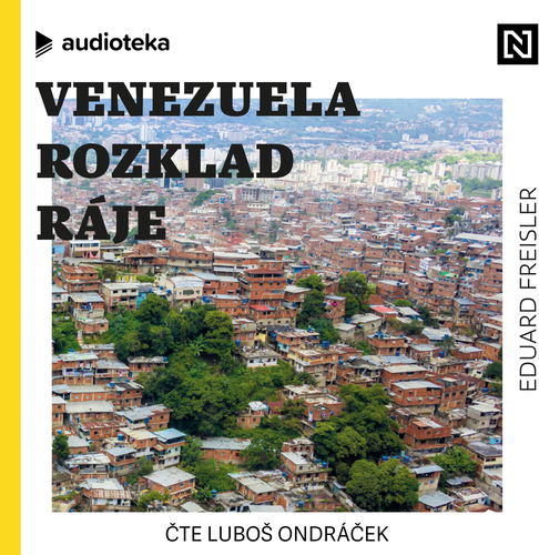 Venezuela: Rozklad ráje - Audiokniha MP3 - Hlavní obrázek