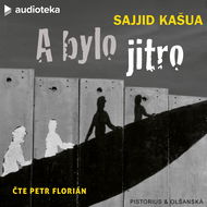 A bylo jitro - Audiokniha MP3