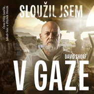 Sloužil jsem v Gaze - Audiokniha MP3