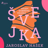 Osudy dobrého vojáka Švejka - Audiokniha MP3