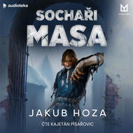 Sochaři masa - Audiokniha MP3