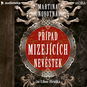 Případ mizejících nevěstek - Audiokniha MP3