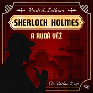 Sherlock Holmes a Rudá věž - Audiokniha MP3