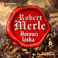 Horoucí láska - Audiokniha MP3