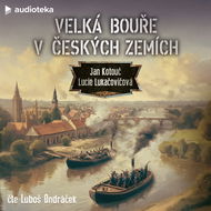 Velká bouře v českých zemích - Audiokniha MP3