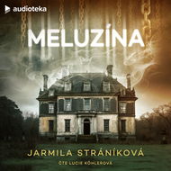 Meluzína - Audiokniha MP3
