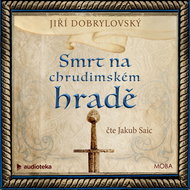 Smrt na chrudimském hradě - Audiokniha MP3
