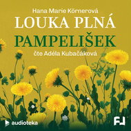 Louka plná pampelišek - Audiokniha MP3