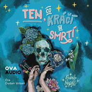 Ten co kráčí se smrtí - MP3 Audiobook