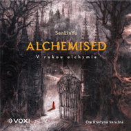 Alchemised: V rukou alchymie - MP3 Audiobook