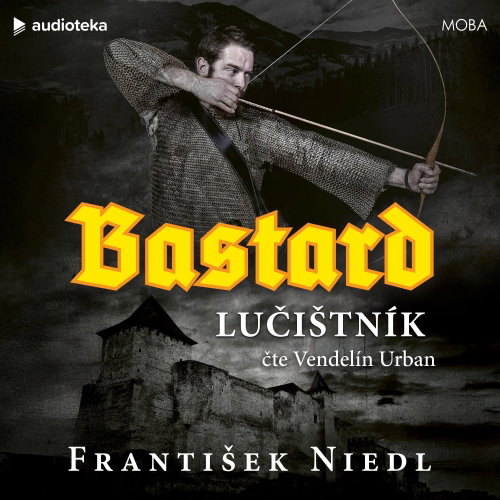 Bastard - lučištník - MP3 Audiobook - Main image