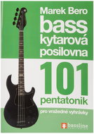 FRONTMAN Baskytarová posilovna 3 - 101 pentatonik pro vražedné vyhrávk - Kniha
