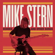 Stertn Mike: Echoes and Other Songs - Music CD