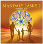 Bhakti Mandaly lásky 2 - Lucie Hrochová - Kniha