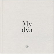 Bloque. My dva, kniha svatebních výročí - Kniha