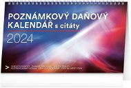 Notique Stolní kalendář Notique Poznámkový daňový s citáty 2024 - Stolní kalendář