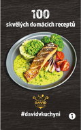 David v kuchyni 1. díl kuchařky: 100 skvělých domácích receptů - Kniha