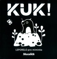 Kuk! Leporelo pro miminka - Kniha