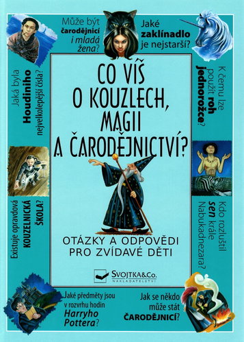 Svojtka Co víš o kouzlech, magii a čarodějnictví? - Kniha - Main image