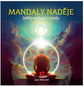 Mandaly naděje - Jana Němcová - Omalovánky