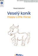 Pavel Kratochvíl: Veselý koník / snadné přednesové skladbičky pro klavír - Kniha