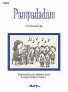 Emil Hradecký: Pampadadam / tři písničky pro dětský sbor a klavír - Kniha