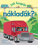 Jak funguje náklaďák? - Kniha