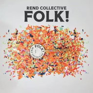 Rend Collective: Folk! - Music CD