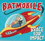 Batmobile: Brace for Impact DIGI - Music CD