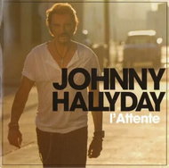 Johnny Hallyday: L'Attente - Music CD