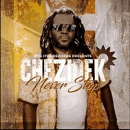 Chezidek: Never Stop - Music CD