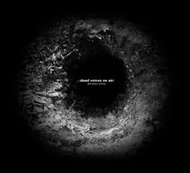Dead Voices on Air: Abrader Redux - Music CD