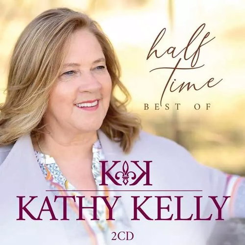 Kathy Kelly: Half Time, Best of - Music CD - Main image