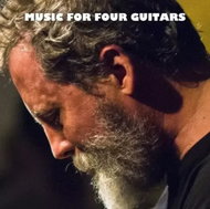Bill Orcutt: Music For Four Guitars - Music CD