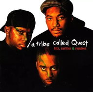 A Tribe Called Quest: Hits, Rarities, & Remixes - Music CD