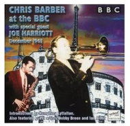 Chris Barber: Chris Barber/joe Harriott: Christmas Show December 1963 - Music CD