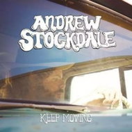 Andrew Stockdale: Keep Moving - Music CD