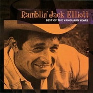 Ramblin' Jack Elliott: Best Of The Vanguard Years - Music CD