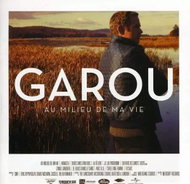 Garou: Au Milieu De Ma Vie - Music CD