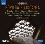 Giacomo Meyerbeer: Romilda e Costanza - Music CD