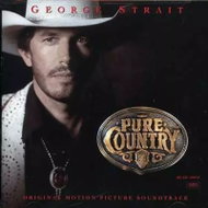 George Strait: Pure Country (Original Motion Picture Soundtrack) - Music CD