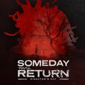 Someday You'll Return: Director's Cut - PC Digital