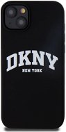 DKNY Liquid Arch Logo iPhone 15 Plus fekete szilikon MagSafe tok - Telefon tok