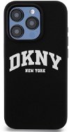 DKNY Liquid Silicone Arch Logo MagSafe Zadný Kryt na iPhone 15 Pro Black - Kryt na mobil