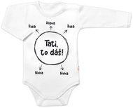 Baby Nellys Body dlouhý rukáv s vtipným textem Tati, to dáš! - vel. 56, bílé - Bodysuit for Babies