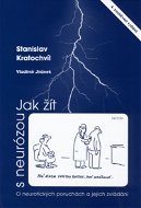 Jak žít s neurózou - Elektronická kniha